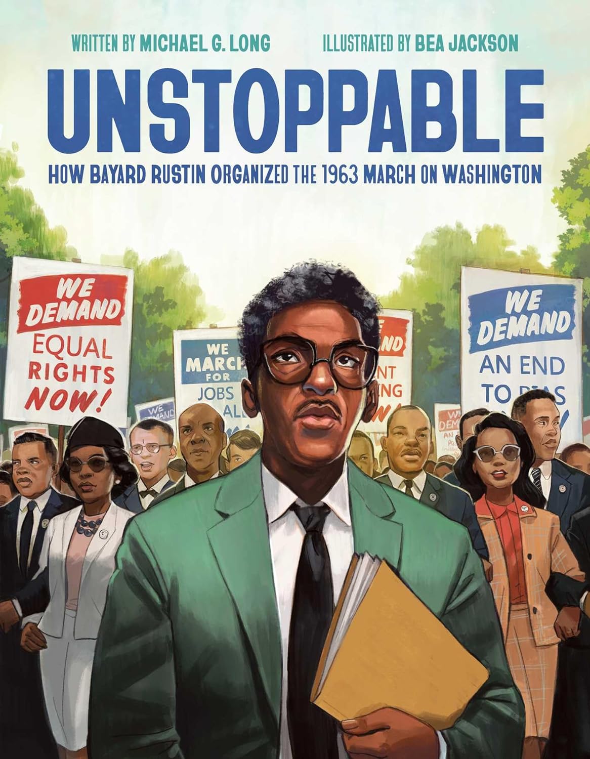Unstoppable: How Bayard Rustin Organized the 1963 March on Washington (book discussion guide)