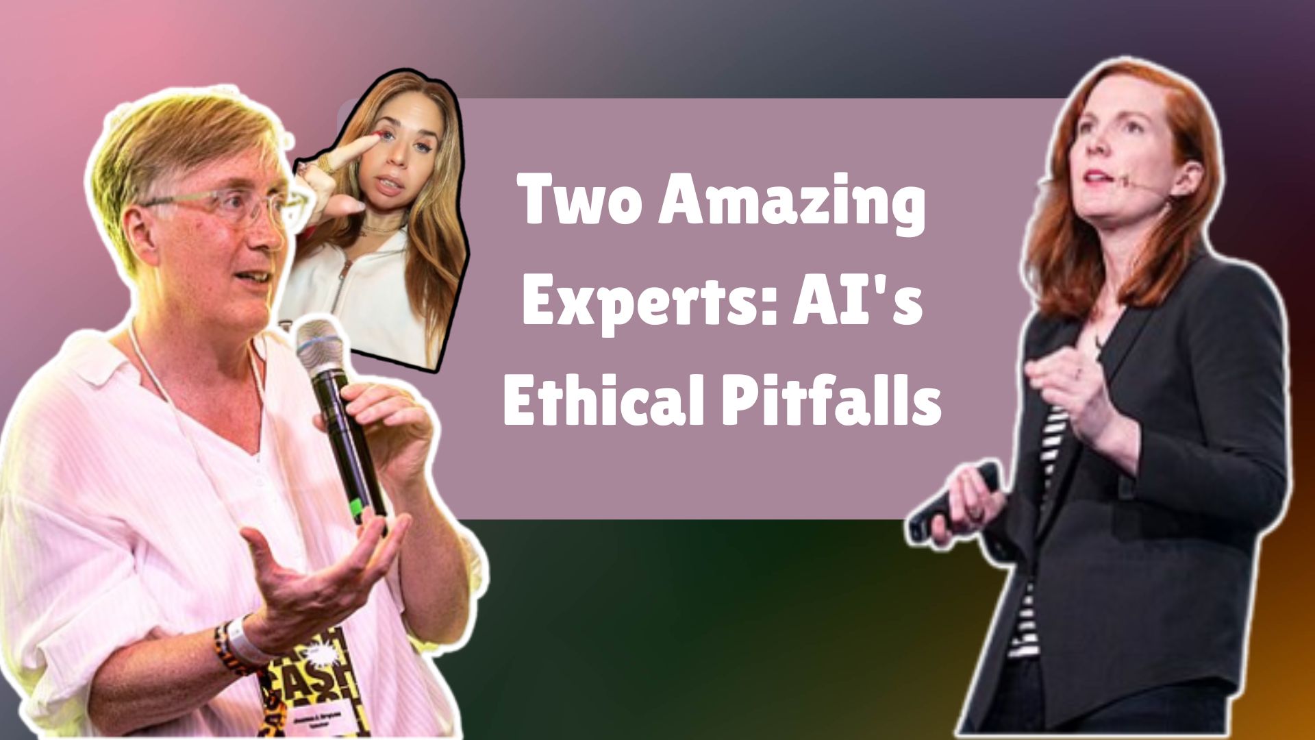 Two Amazing Experts: AI's Ethical Pitfalls