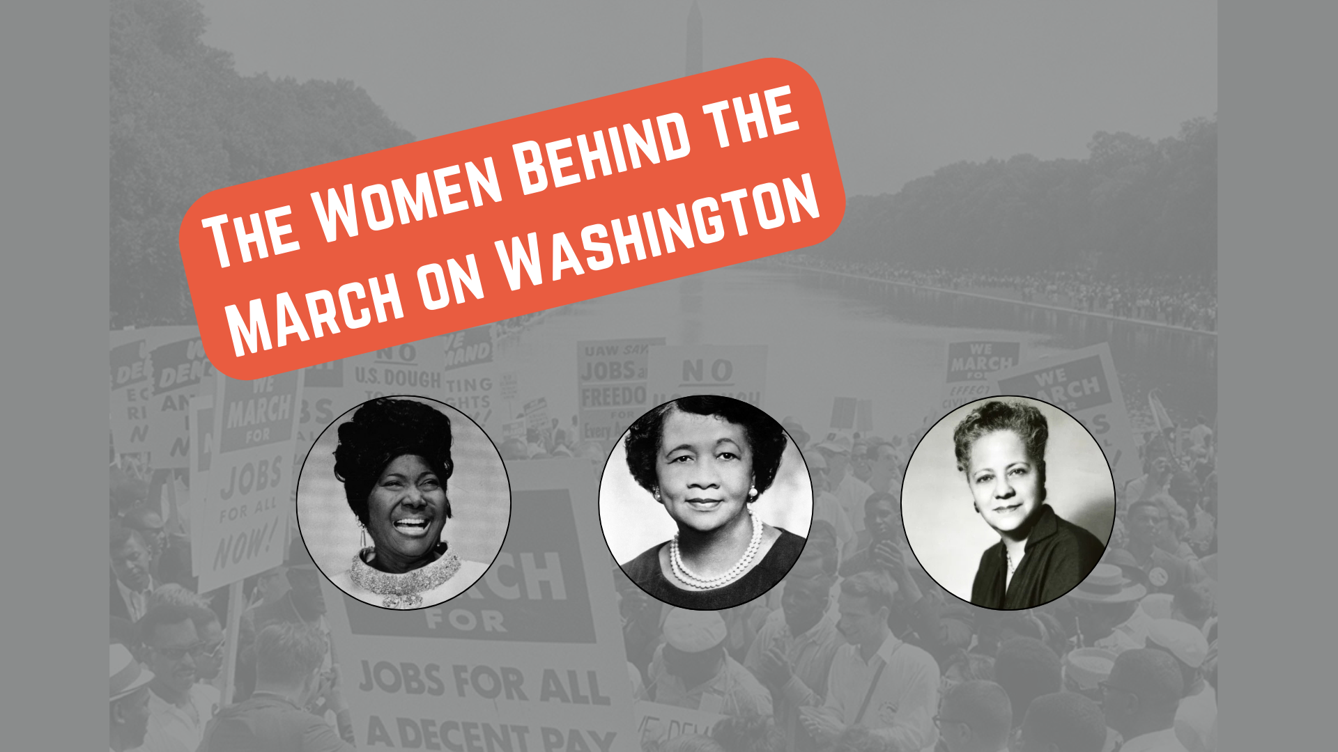 The Women Who Helped Plan the March on Washington