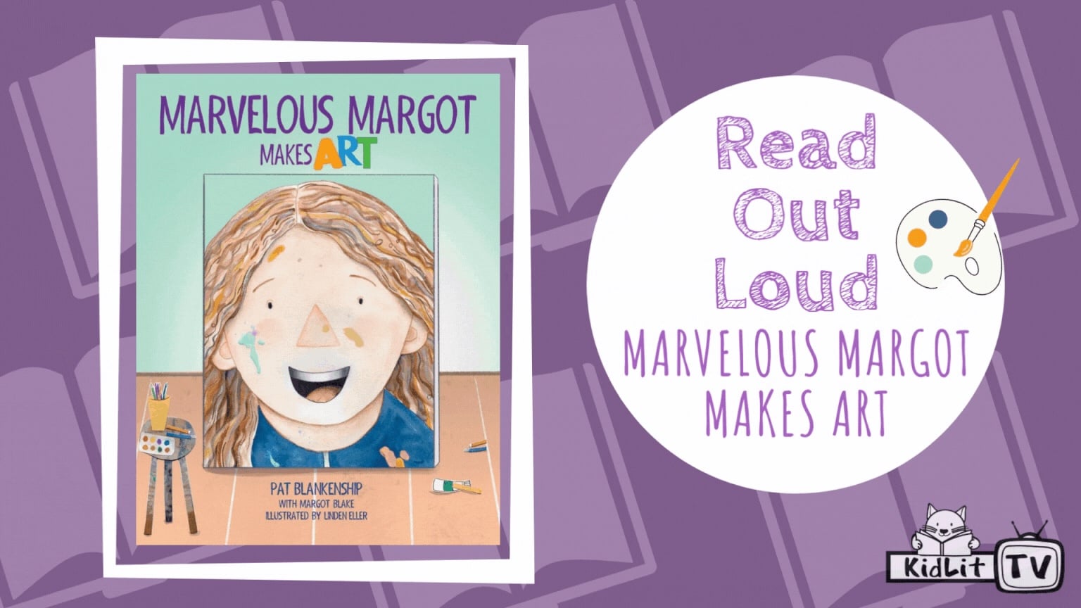 Read Out Loud MARVELOUS MARGOT MAKES ART